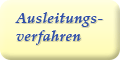 Ausleitungsverfahren